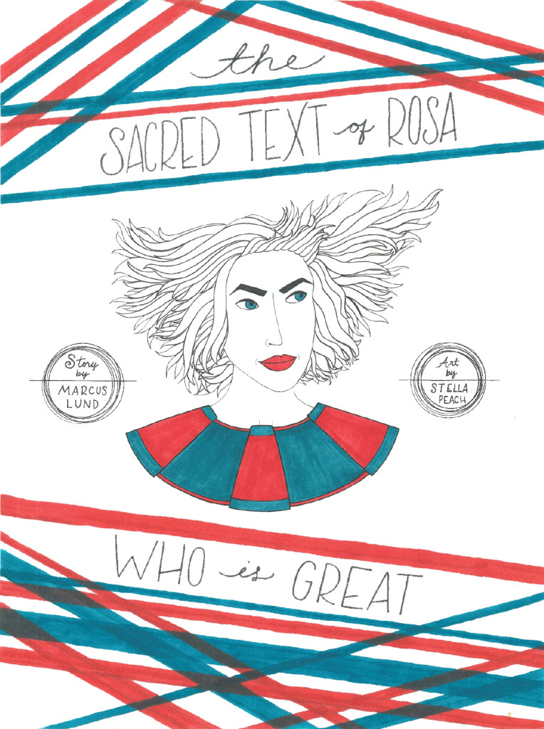 The Sacred Text of Rosa Who is Great