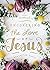 Uncovering the Love of Jesus: A Lent Devotional