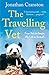 The Travelling Vet: From Pets to Pandas, My Life in Animals