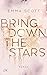 Bring Down the Stars (Beautiful Hearts, #1) by Emma Scott