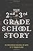 The 2nd-3rd Grade Story