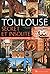 Toulouse secret et insolite