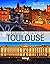 NOUVELLE HISTOIRE DE TOULOUSE
