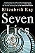 Seven Lies: A Novel