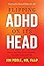 Flipping ADHD on Its Head: ...