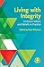 Living with Integrity: Unit...