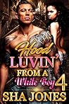 Hood Luvin' From ...