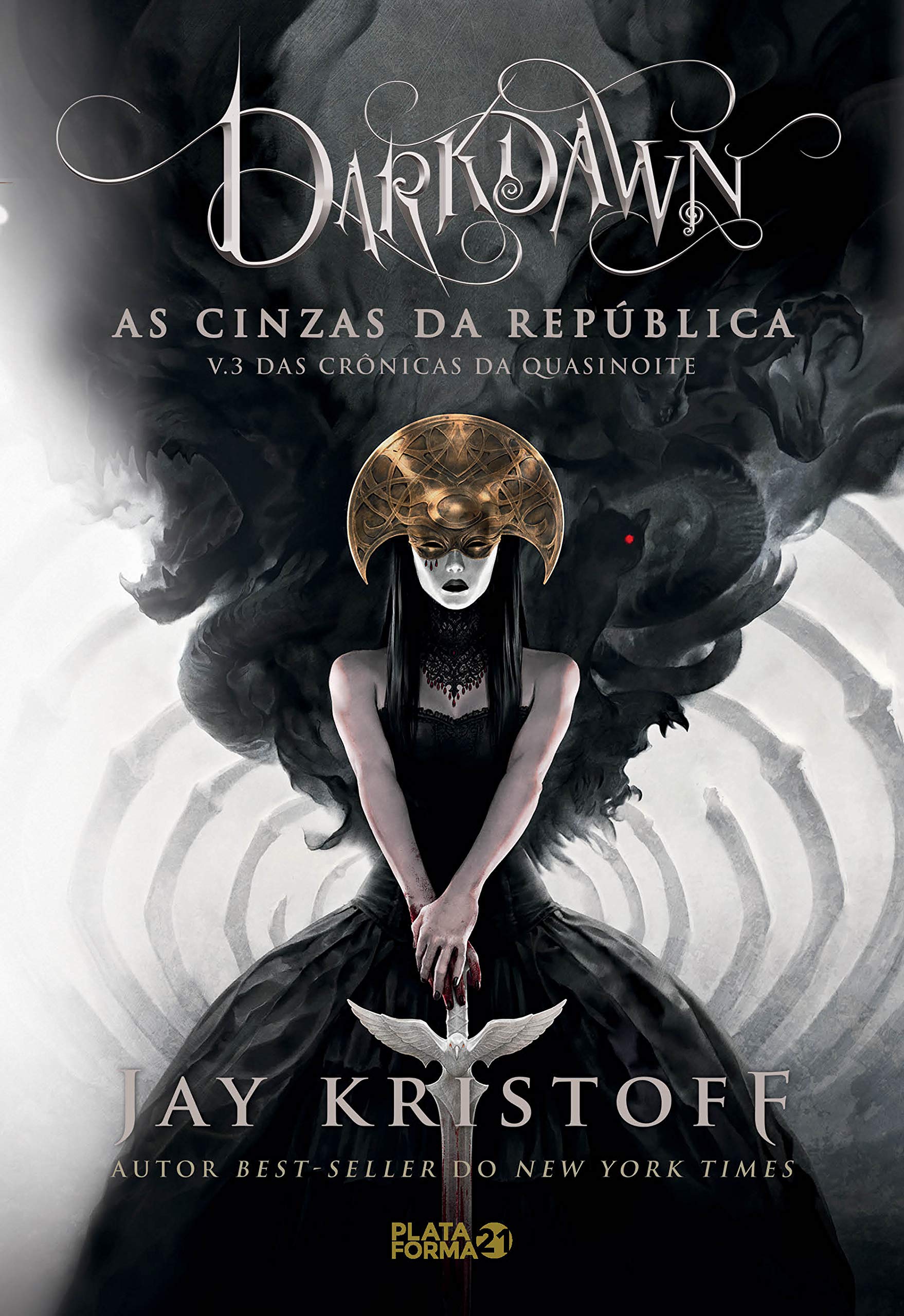 Darkdawn: As Cinzas da República (Crônicas da Quasinoite, #3)