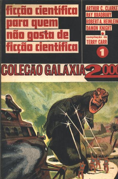 Ficção científica para quem não gosta de ficção científica (Coleção Galáxia 2000 #1)