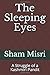 The Sleeping Eyes: A Strugg...