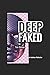 Deep Faked