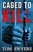 Caged to Kill