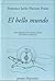 El bello mundo by Francisco Javier Navarro Pr...