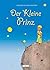 Der Kleine Prinz by Antoine de Saint-Exupéry Der Kleine Prinz by Antoine de Saint-Exupéry