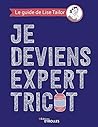 Je deviens expert tricot
