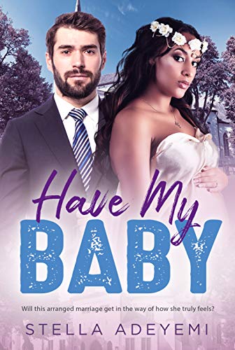 Have My Baby (Denver Billionaires, #4)
