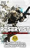 The Reservist (Order of the Centurion, #5) The Reservist (Order of the Centurion, #5)