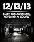 12/13/13 Tales From A Schoo...