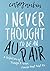 I Never Thought I'd Be an Au Pair by Casey Aubin