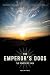 The Emperor's Dogs by Andrew Frinkle