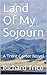 Land Of My Sojourn: A Trent...