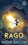 Rago by Kasia Bacon