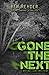 Gone the Next (Roy Ballard Mysteries, #1)