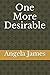 One More Desirable