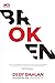 Broken by Dedy Dahlan