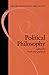 Political Philosophy (Ox Readings Philosophy Series) by Anthony Quinton