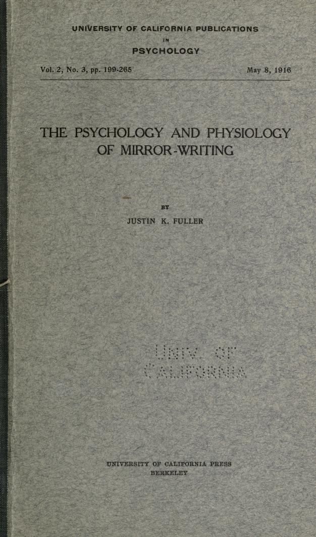 The Psychology and Physiology of Mirror-Writing (Unknown Binding)