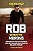 Rob Versus The Morons by Mr Robert J  Anspach Jr
