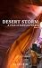 Desert Storm: A Tale of San...