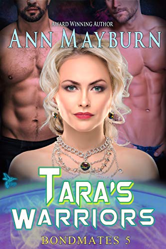 Tara's Warriors (Bondmates, #5)