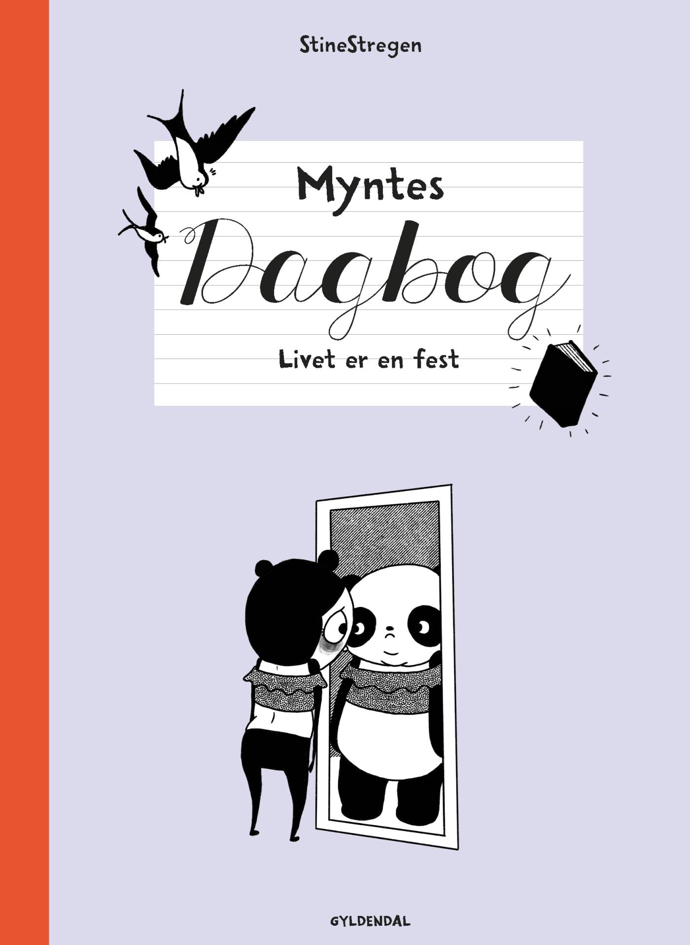 Livet er en fest (Myntes dagbog #2)