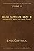 From Now To Eternity by Jack Cottrell