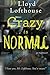 Crazy is Normal: a classroom exposé
