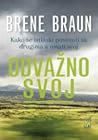 Odvažno svoj: Kak...
