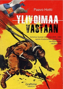 Ylivoimaa vastaan (Hardcover)