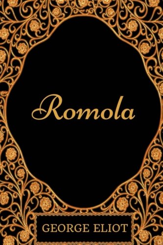 Romola: By George Eliot - Illustrated