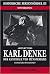 Karl Denke - Der Kannibale von Münsterberg: Ein deutscher Serienmörder (Historische Serienmörder, Band 3)