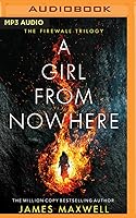 A Girl From Nowhere (The Firewall Trilogy, #1)
