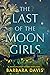 The Last of the Moon Girls