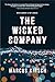 THE WICKED COMPANY by Marcus Kirsch
