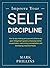 Improve Your Self-Disciplin...
