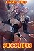 Succubus Master: Part 1: Ta...