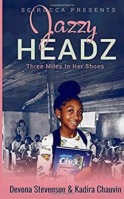 Jazzy Headz: Three Miles in Her Shoes