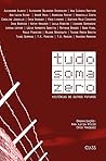 Tudo soma zero: Histórias de outros futuros