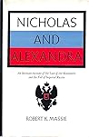 Nicholas And Alexandra by Robert K. Massie