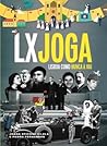 LX Joga - Lisboa como nunca a Viu by Joana Stichini Vilela